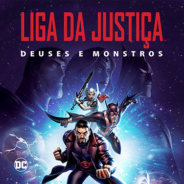 Liga da Justiça: Deuses e Monstros