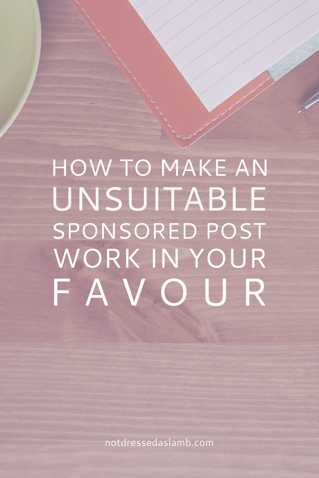 Blogging Tips | How to Make an Unsuitable Sponsored Post Work in Your Favour