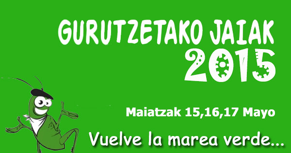 Gurutzetako Jaiak 2015 Fiestas de Cruces