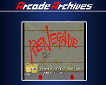 Arcade Archives Renegade