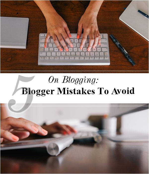five-blogger-mistakes-to-avoid