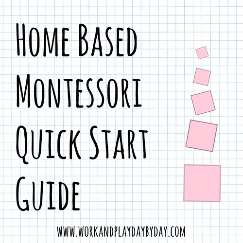 Home Based Montessori Quick Start Guide